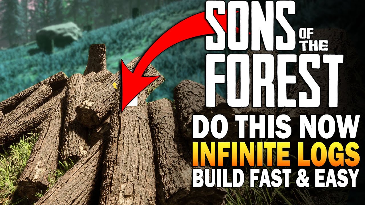 How To Get INFINITE Logs In Sons OF The Forest - Build Fast & Easy