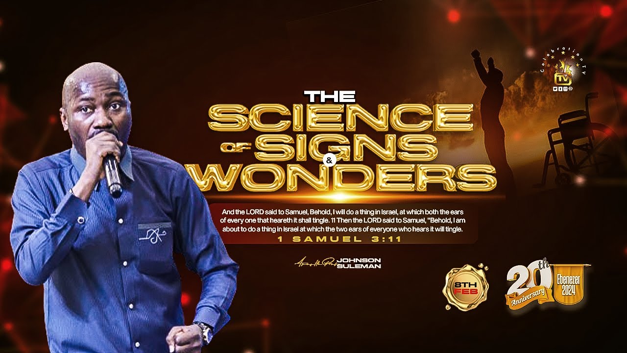 Full Message!🔥 THE SCIENCE OF SIGNS AND WONDERS By Apostle Johnson Suleman