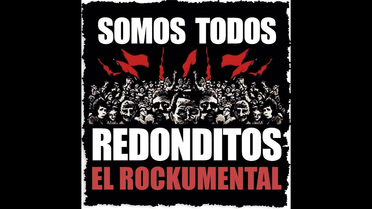 Somos Todos Redonditos Rockumental