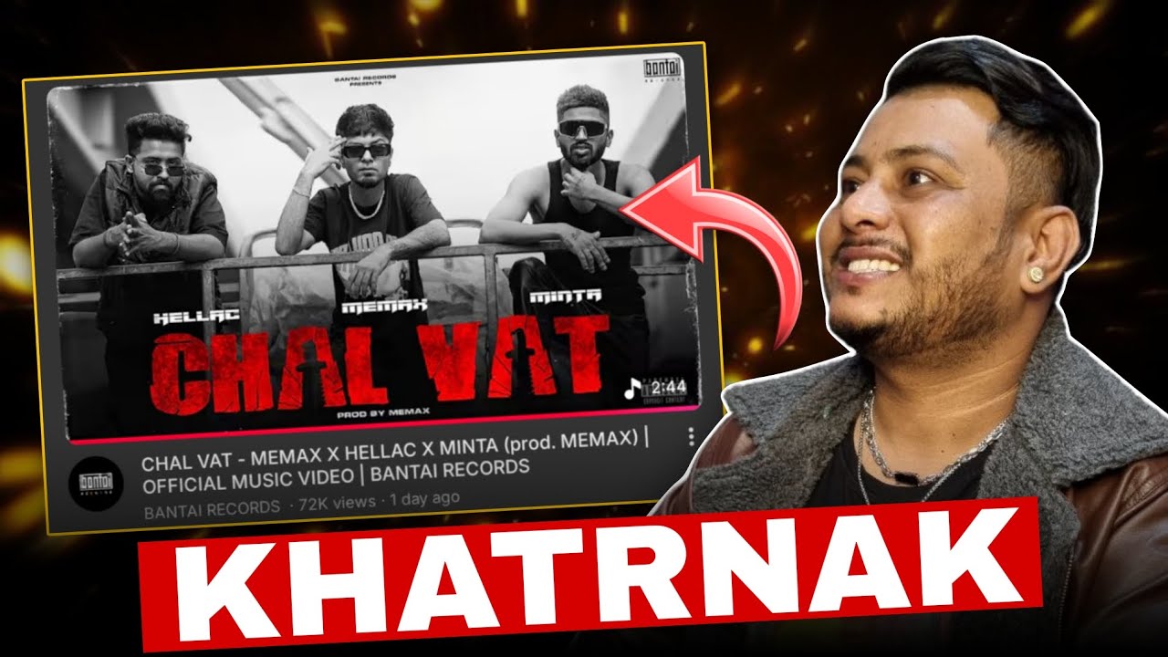 CHAL VAT - MEMAX X HELLAC X MINTA | REACTION 