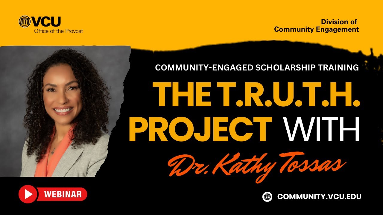 DCE Community-Engaged Scholarship Training: The T.R.U.T.H Project with Dr. Kathy Tossas