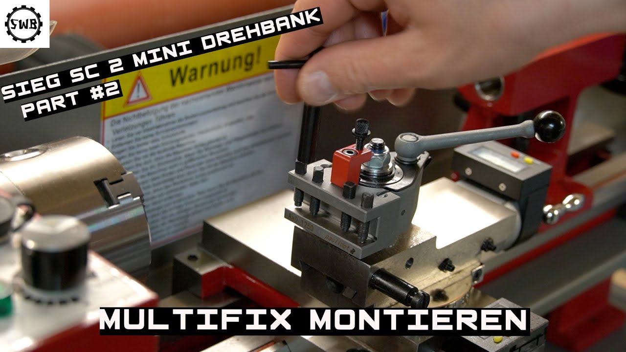 Sieg SC 2 mini Drehbank part#2 Multifix Montage