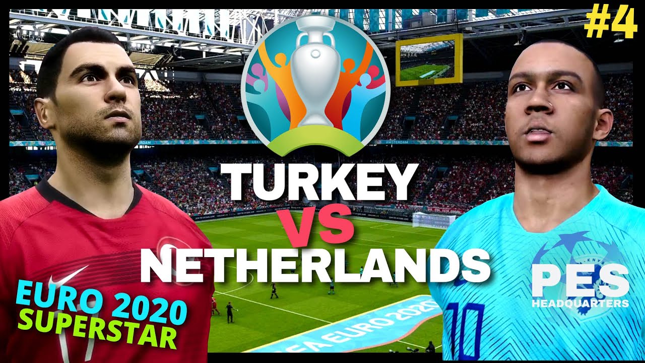 PES 2020 - UEFA Euro 2020 Series - TURKEY vs NETHERLANDS - [Yilmaz vs Depay] Match #4