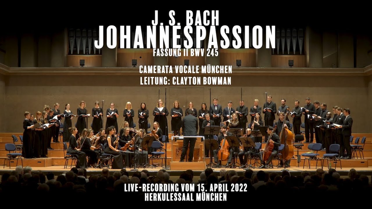 J.S. Bach - Johannes-Passion BWV 245 (Fassung 1725)