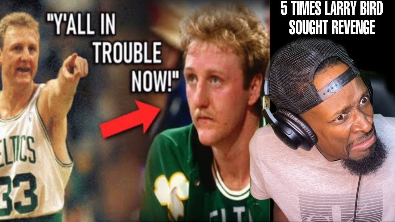 5 Times Larry Bird Sought Revenge | Reaction