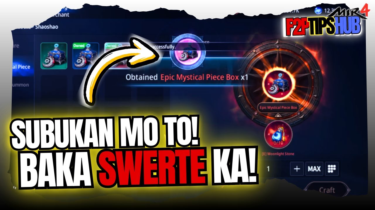 MIR4 F2P Trick! Chance sa Tradable Epic Mystical Piece?!