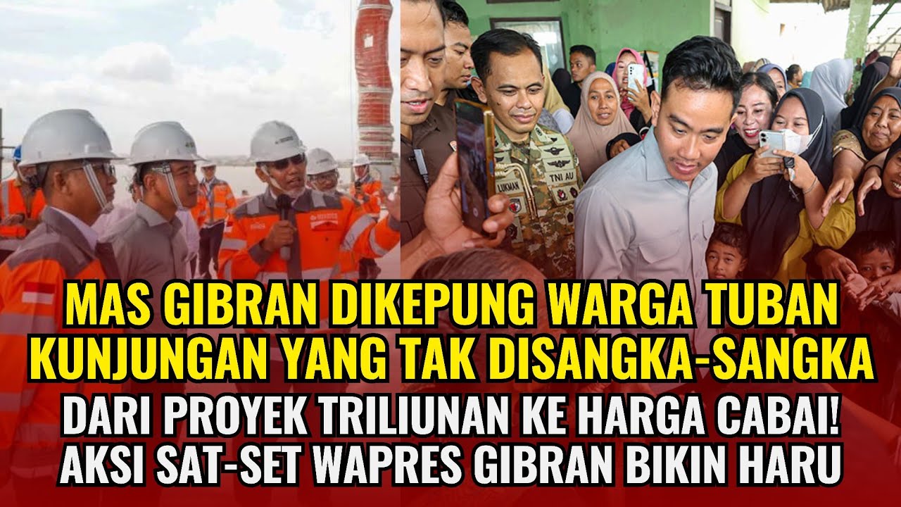 Masyaallah ❤ Mas Gibran Turun Gunung Bereskan Masalah Tuban Dalam Sehari sampai dikepung warga!