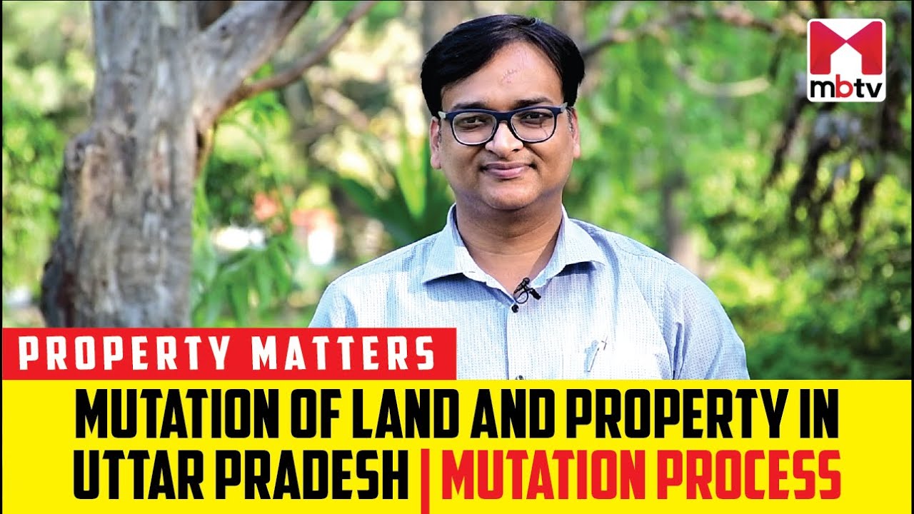 Mutation of land and property in Uttar Pradesh | Mutation Process