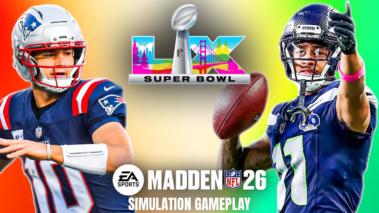 Madden 26 | Super Bowl LX Simulation | Patriots vs Seahawks (2026)