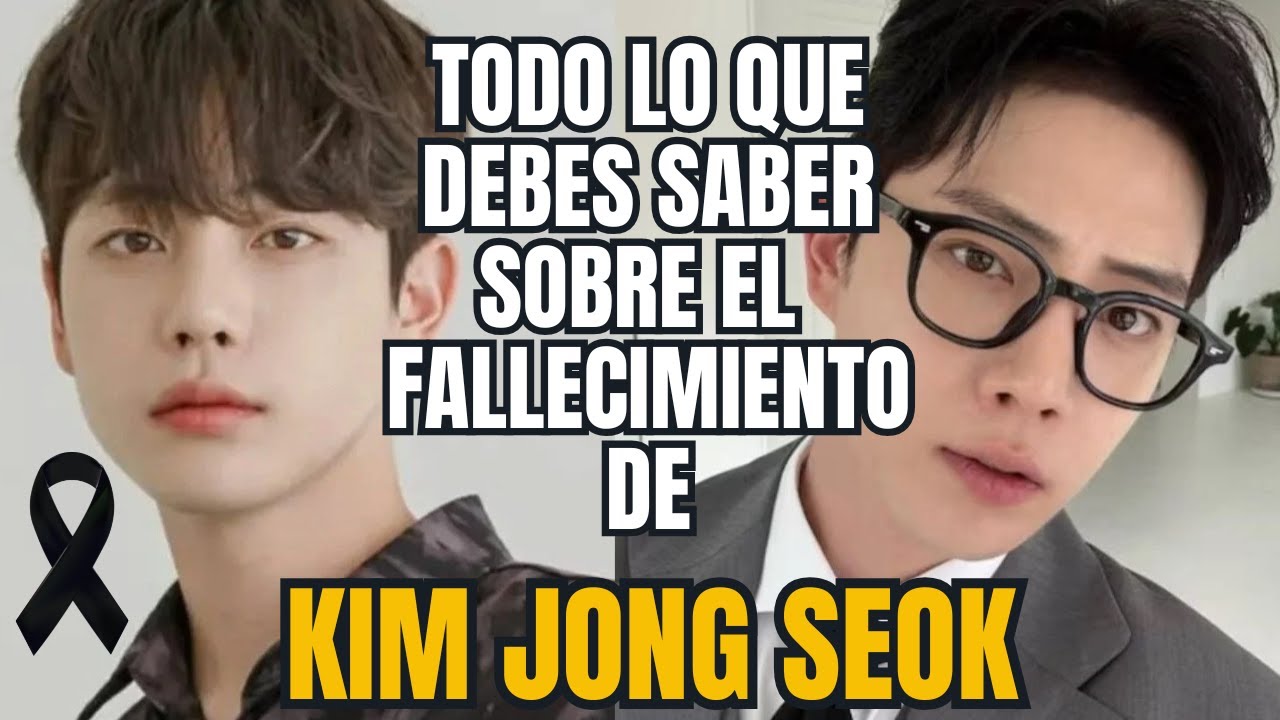 Fallece Kim Jong Seok: actor de K-Drama – causas, reacciones y legado🕊️