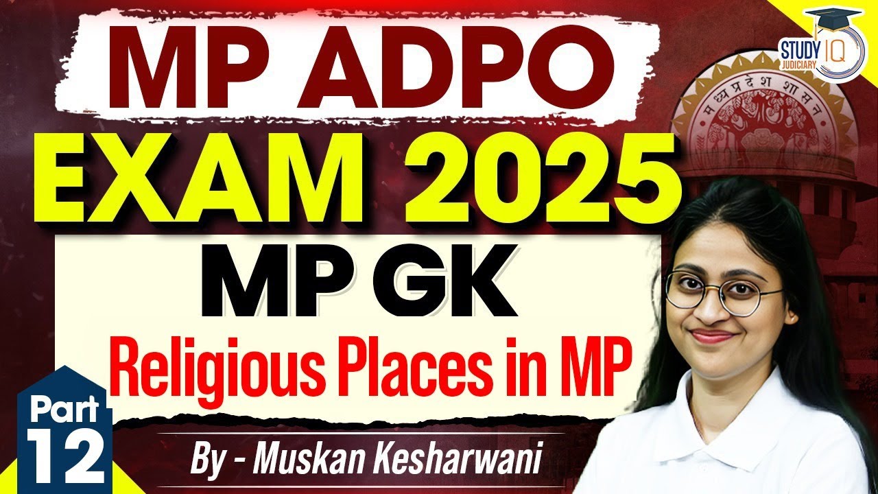 MP ADPO Exam 2025 | MP GK | Religious Places in MP | Muskan Mam| Studyiq judiciary