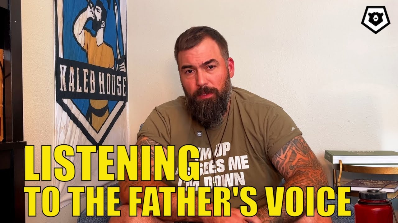 Listening to the Father's Voice