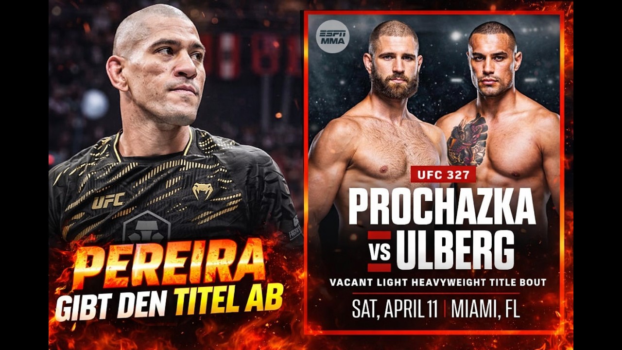 Alex Pereira gibt den Titel ab - UFC 327 wird eine Hammer Card!