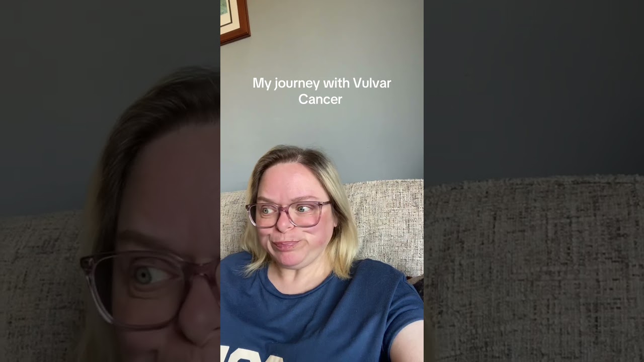 My journey with Vulvar Cancer