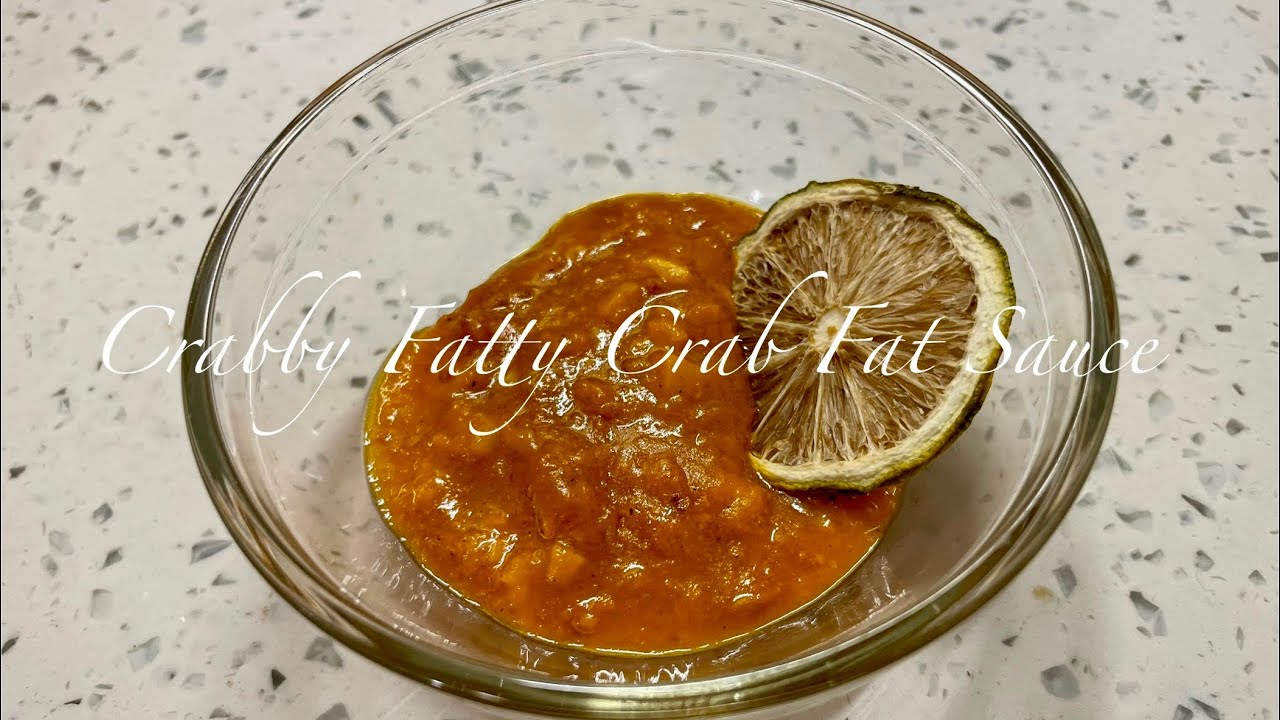 Crabby Fatty Crab Fat Sauce