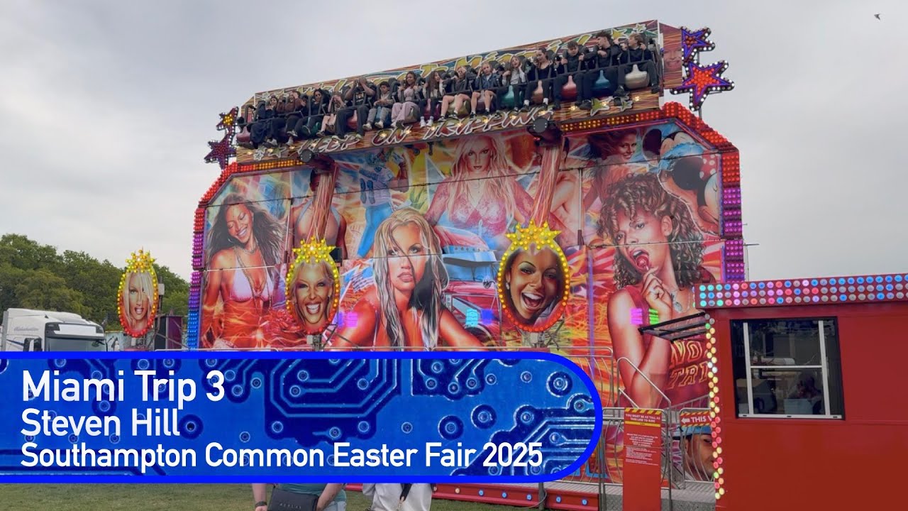 Miami Trip 3 - Steven Hill @ Southampton Common Easter Fair 2025