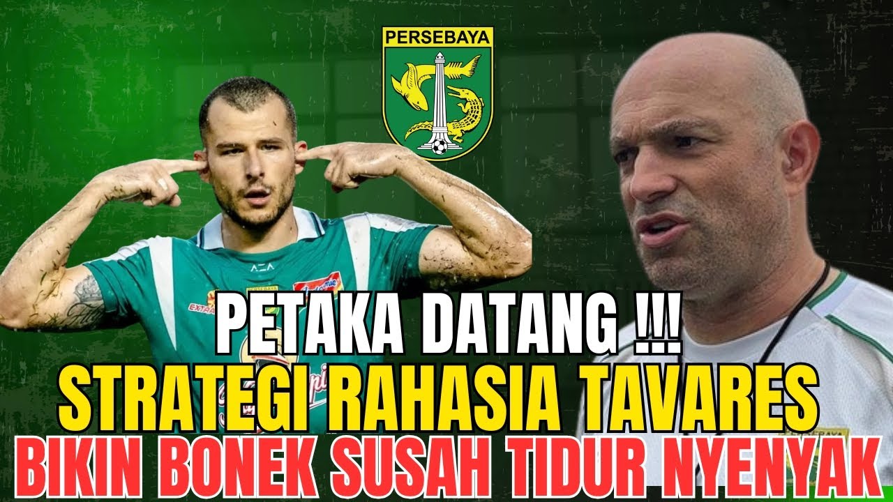 🔴 PERSEBAYA TANPA BRUNO MOREIRA!! TAVARES BONGKAR RENCANA VS BALI 😱🔥