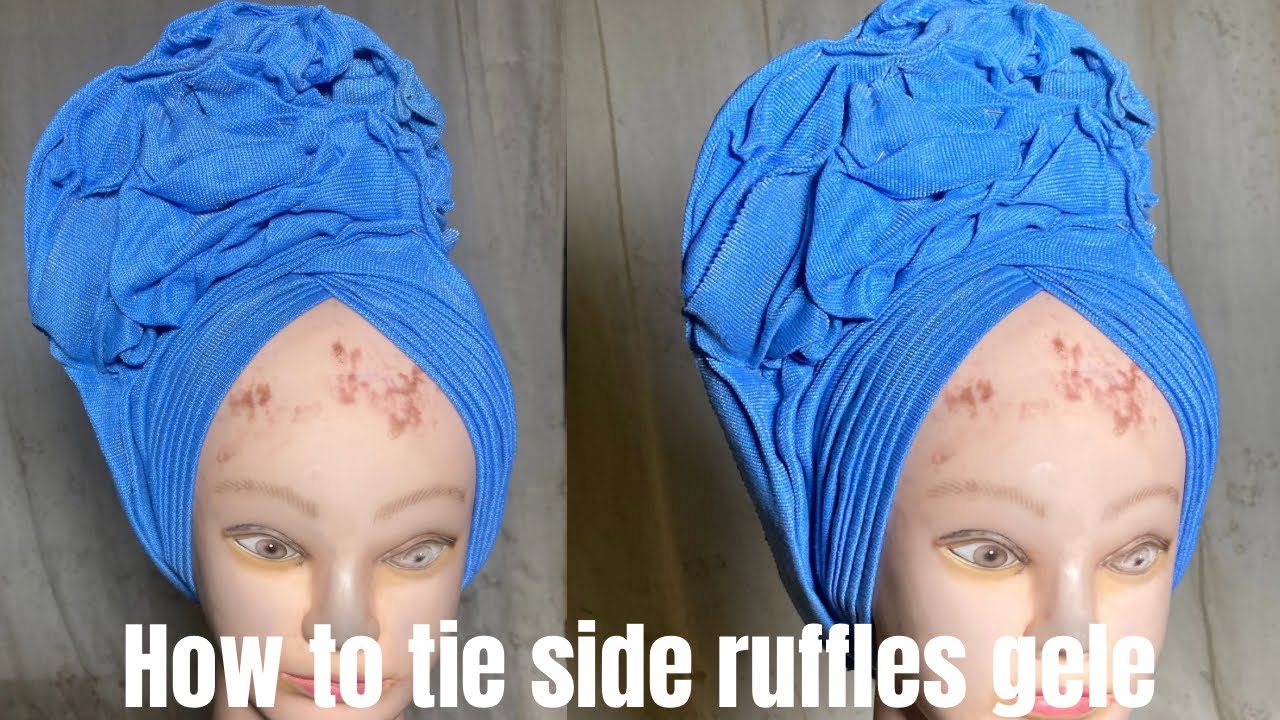 How To Tie Side Ruffles Gele