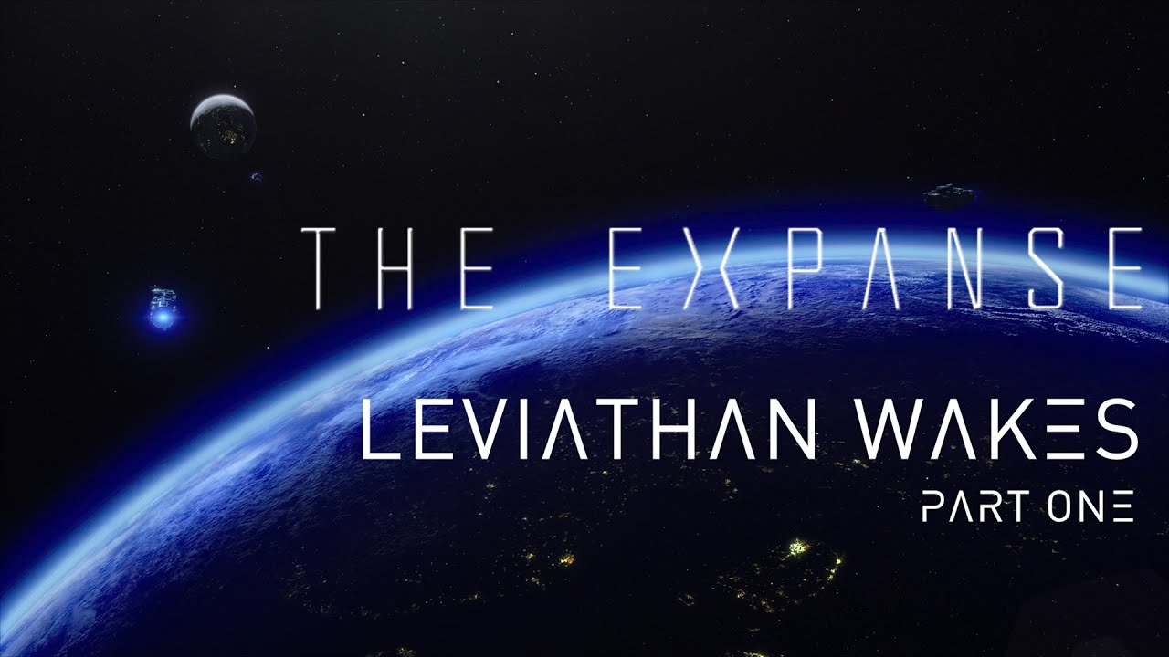 The Expanse: Leviathan Wakes - Part One Trailer | 