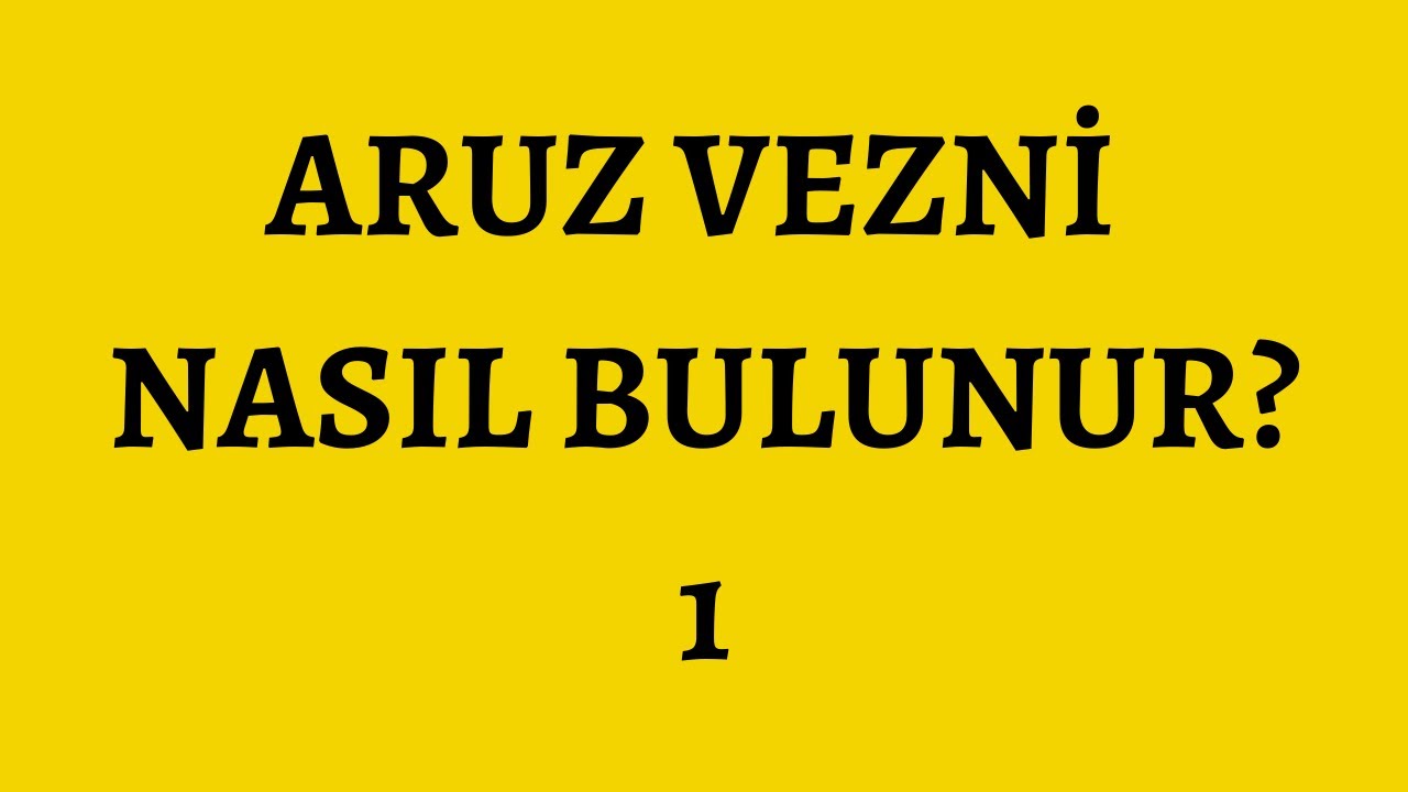 Beyit Üzerinde #Vezin Bulma  | 1