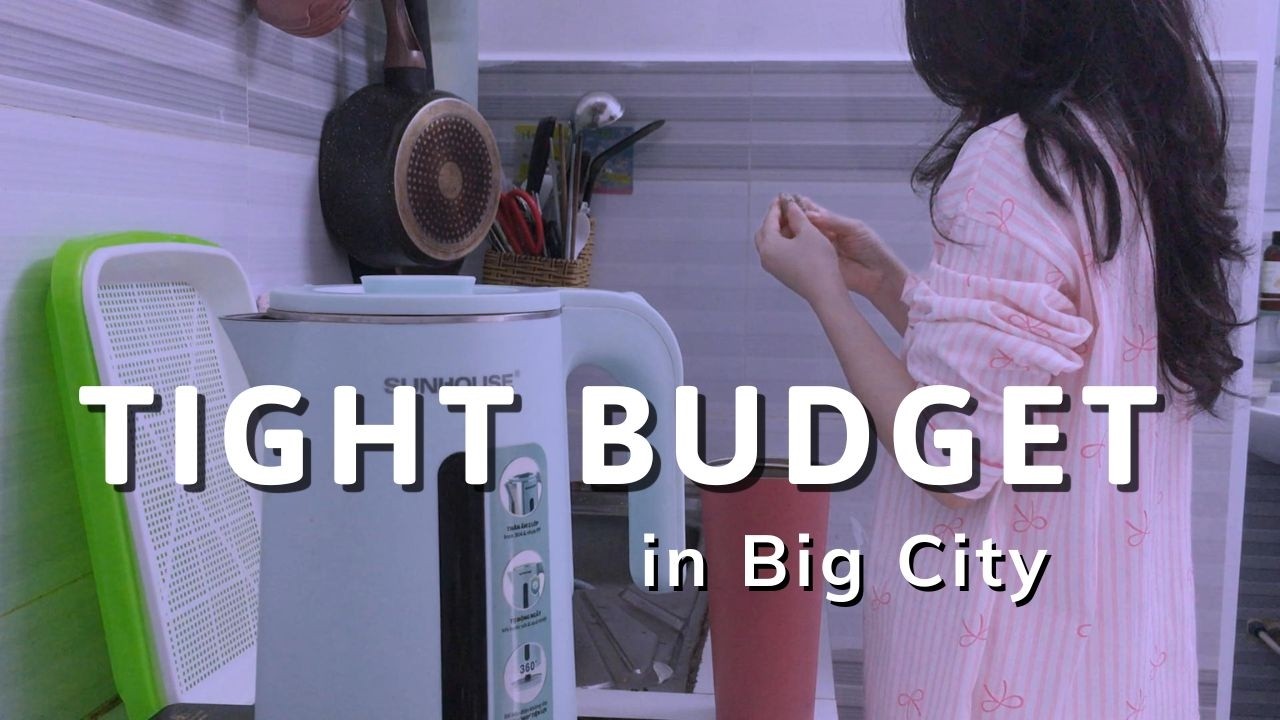 Living Alone in Vietnam on a Tight Budget | How I gently face with daily pressures