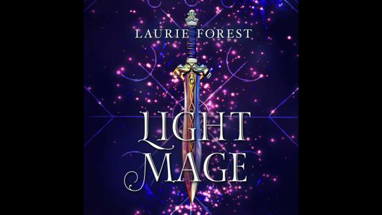 Light Mage - Laurie Forest