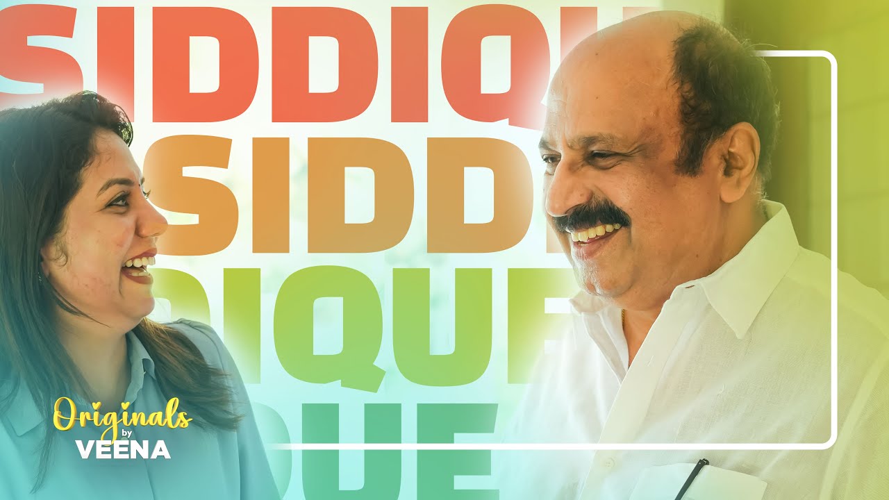 Siddique Exclusive Interview | Originals By Veena Mukundan | Episode - 6| 4K #actor #malayalam