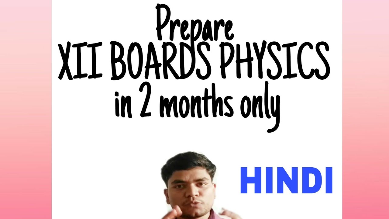 Prepare Complete PHYSICS XII Boards paper IN just 70 days.