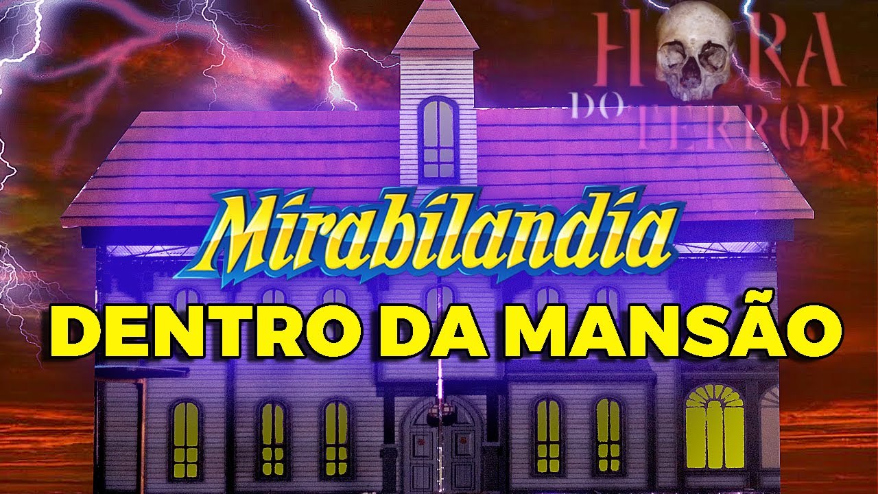 HORA DO TERROR 2022 - MIRABILANDIA - POR DENTRO DA MANSÃO DO TERROR