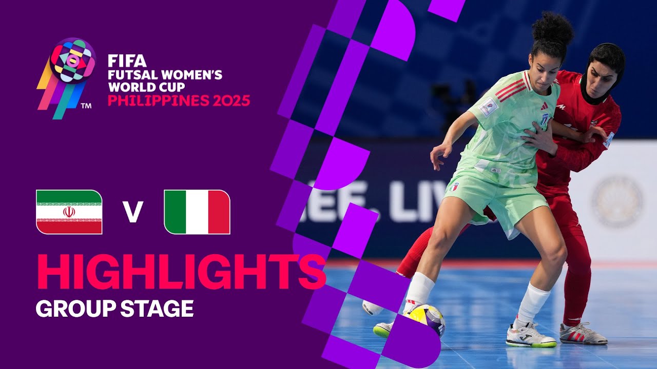 IR Iran vs Italy | Highlights | FIFA Futsal Women's World Cup 2025&trade;