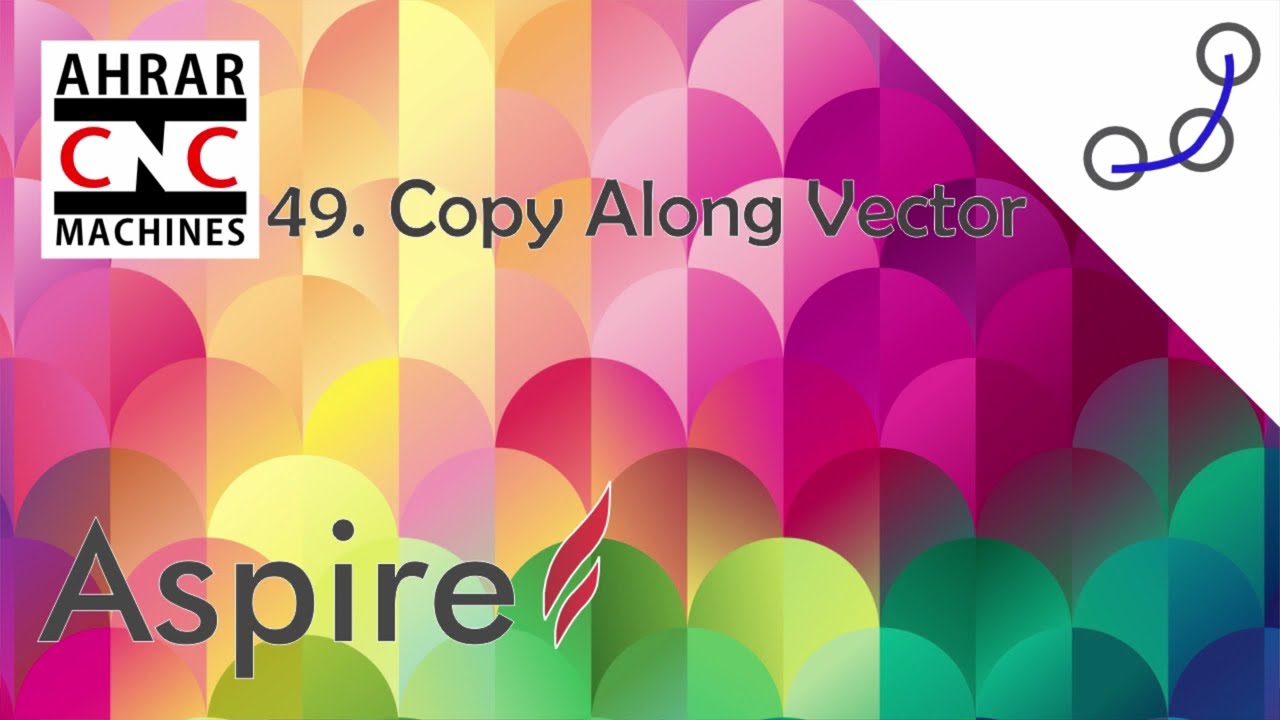 49 Copy Along Vector in Vectric Aspire 10.5 | Urdu and Hindi