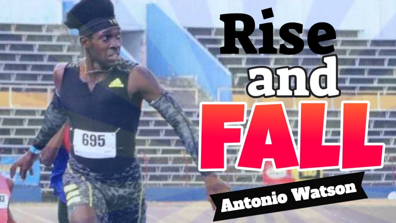 The Rise and Fall: Antonio Watson's Bittersweet 200m Journey!