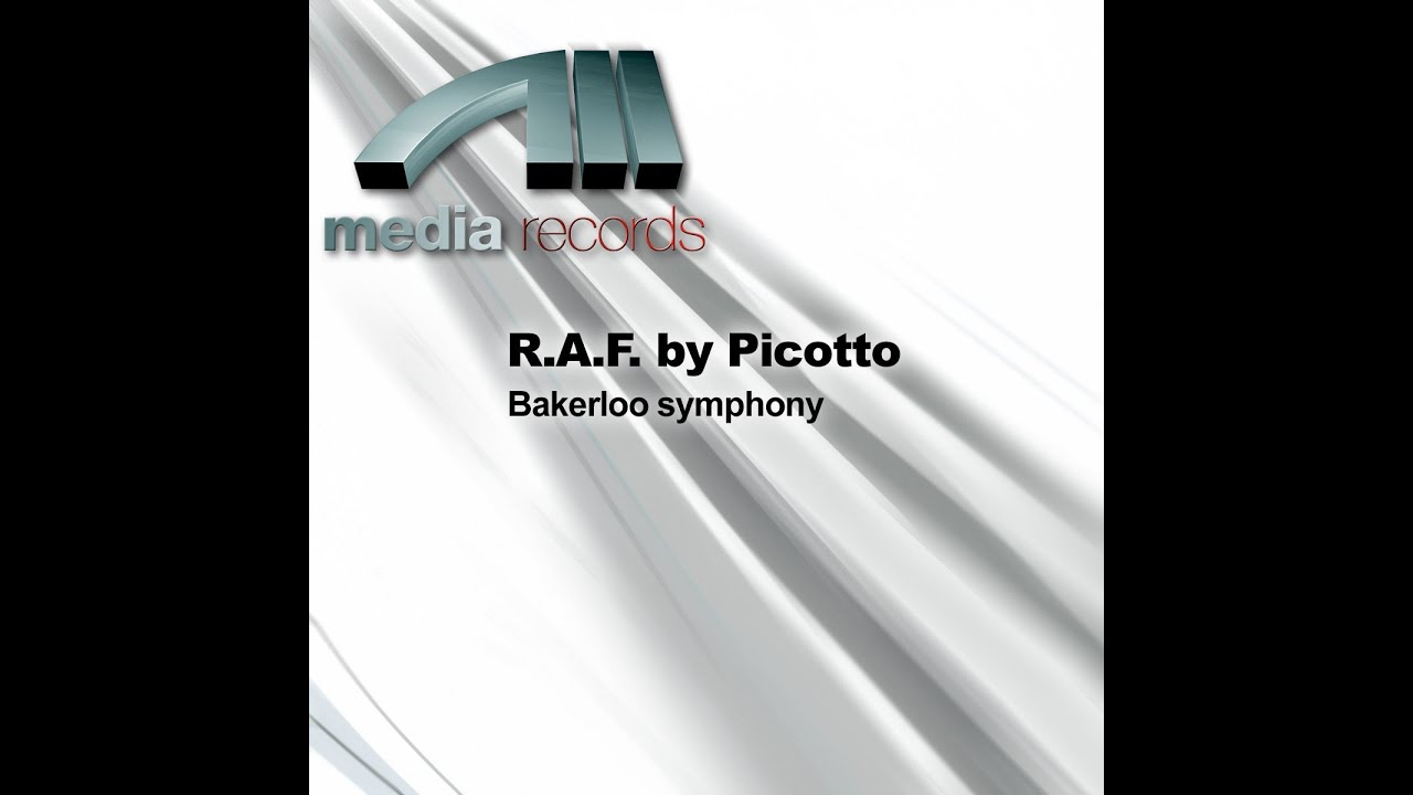 R.A.F By Picotto - Bakerloo Symphony