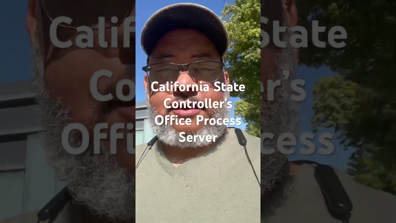 California State Controller’s Office Process Server 