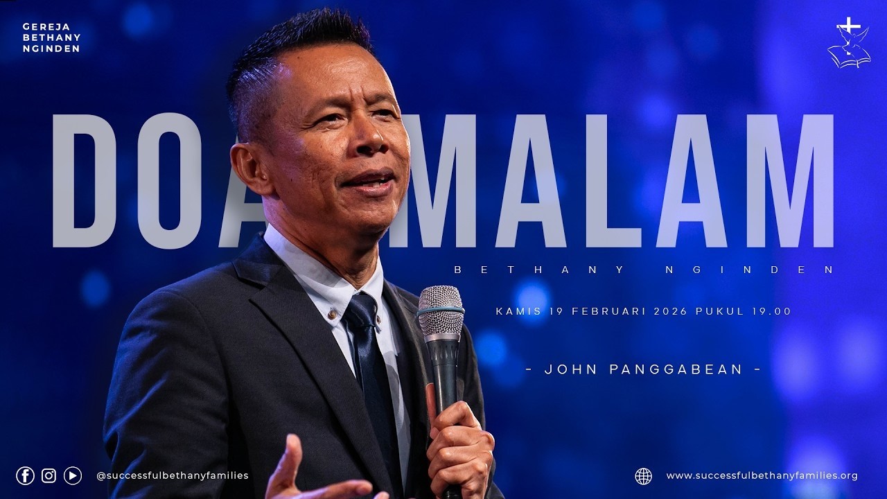 Ibadah Doa Malam | Pdt. John Panggabean  | Gereja Bethany Nginden
