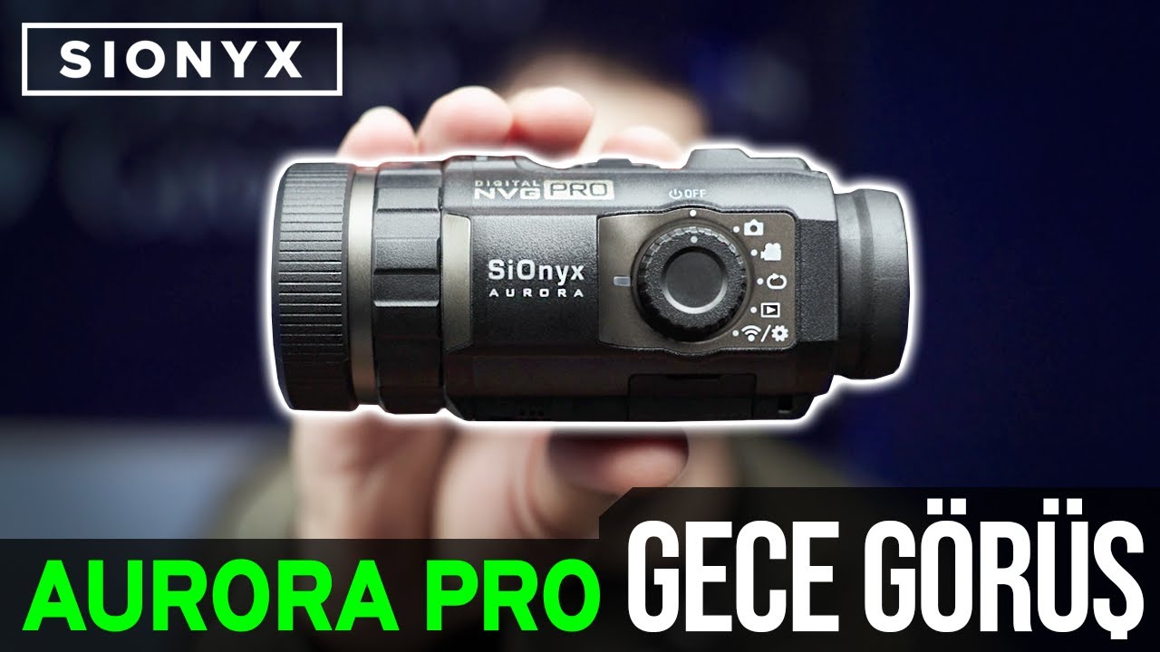 Dijital Gece Görüş Kamerası SIOnyx Aurora Pro | İNCELEME