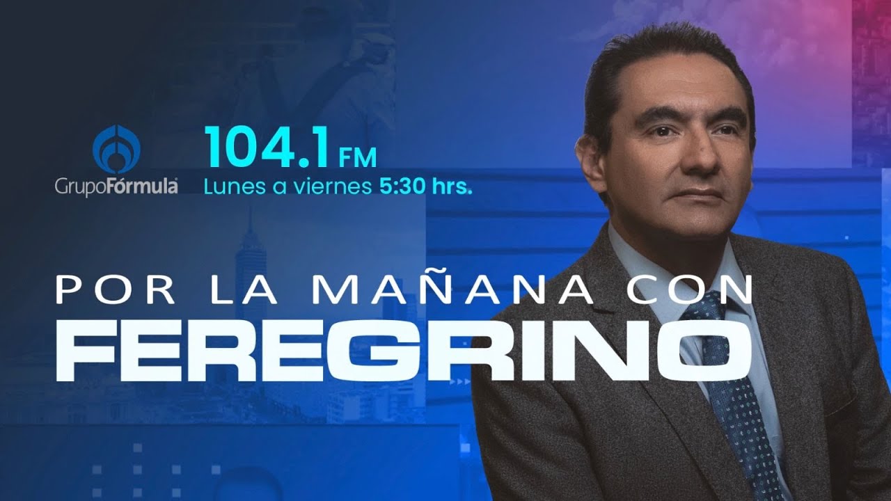En Vivo | Por la mañana con Feregrino | Miércoes 25 de Febrero de 2026
