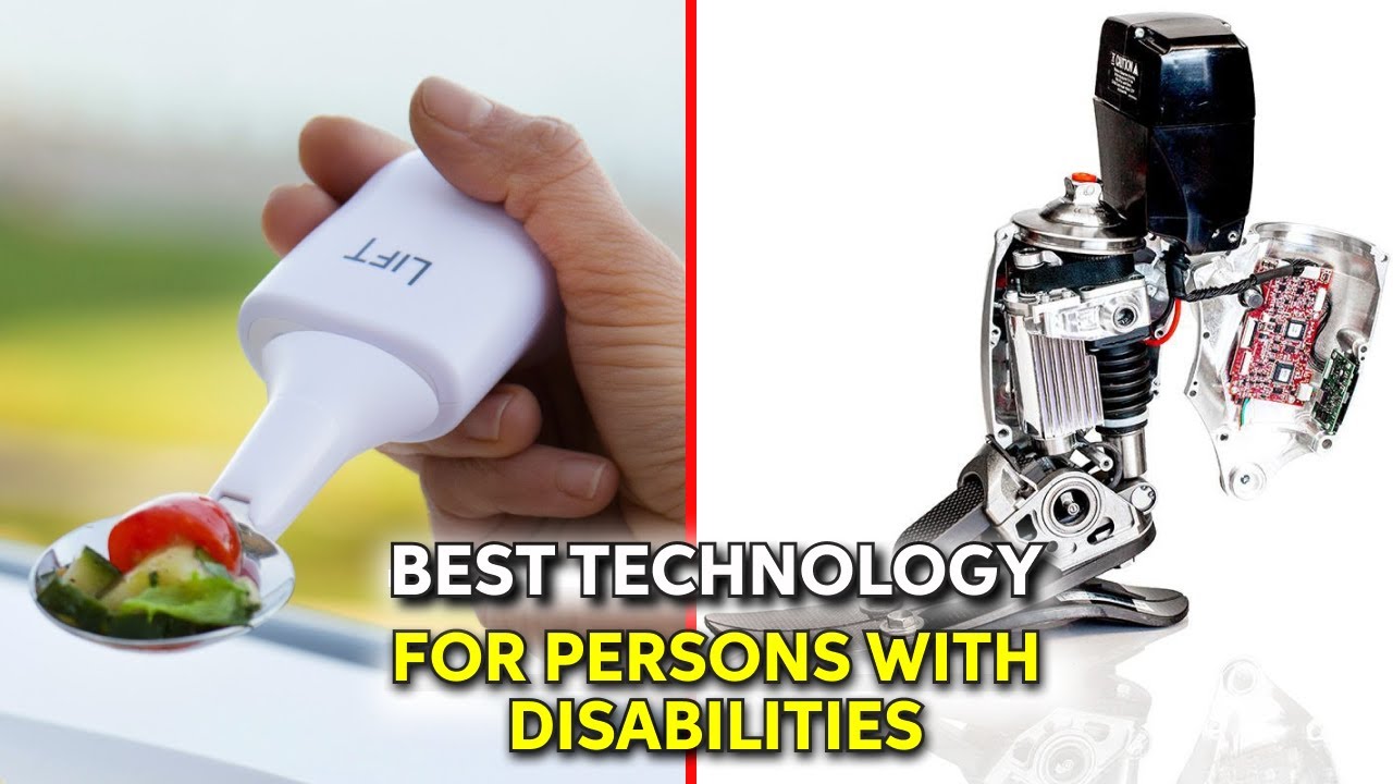 Best Technology For Persons With Disabilities