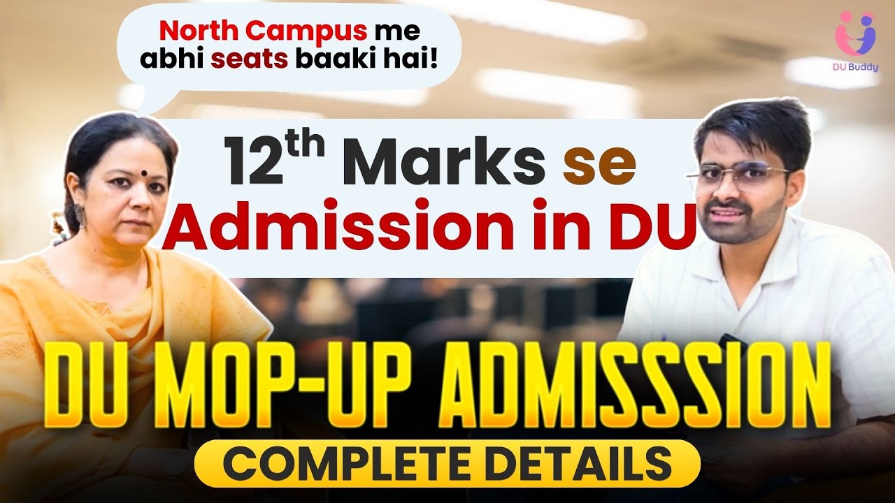 What's REALLY Happening in DU UG Admission 2025 MOP UP ROUND