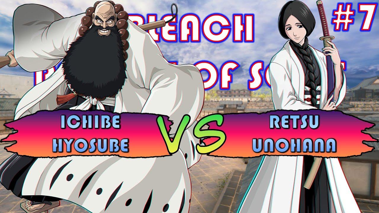 Ichibe VS Unohana Ranked Set #7 | Bleach Rebirth of Souls 1.30