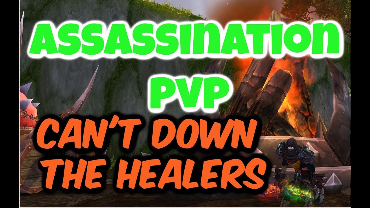 Can't Down The Healers - Assassination Rogue PvP | WoW BFA 8 1