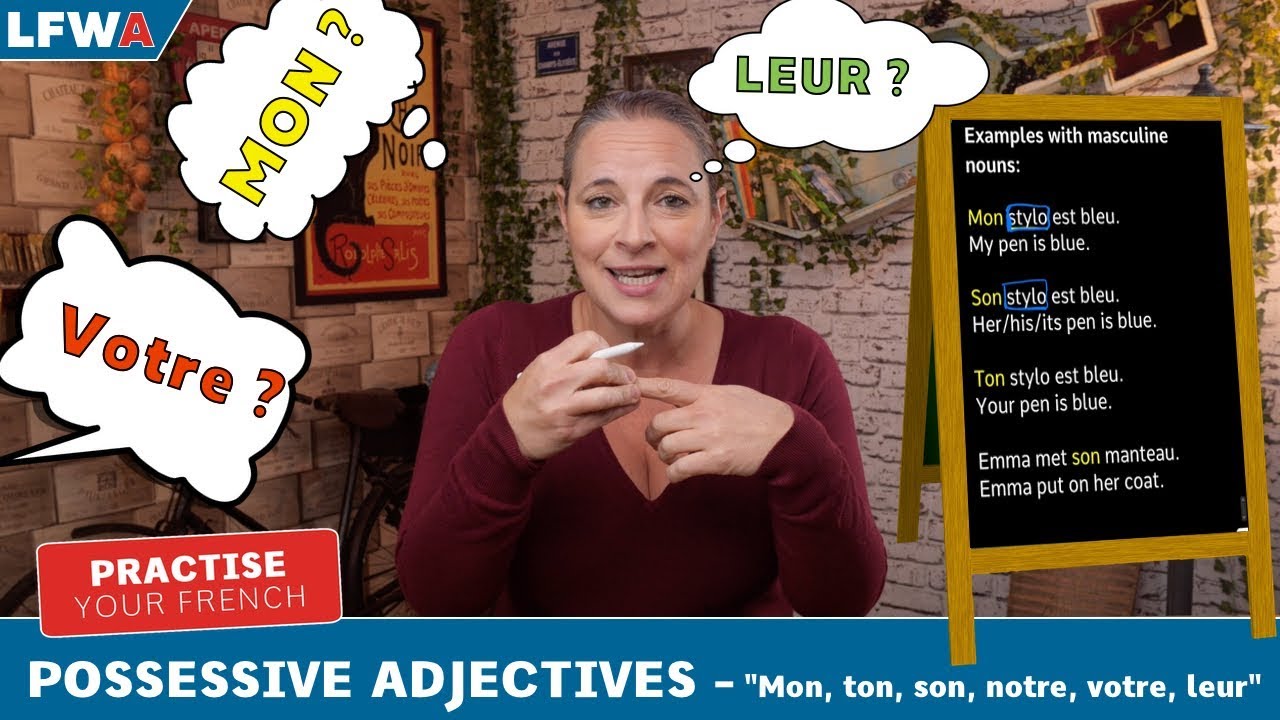 Practise your French Possessive Adjectives  - 