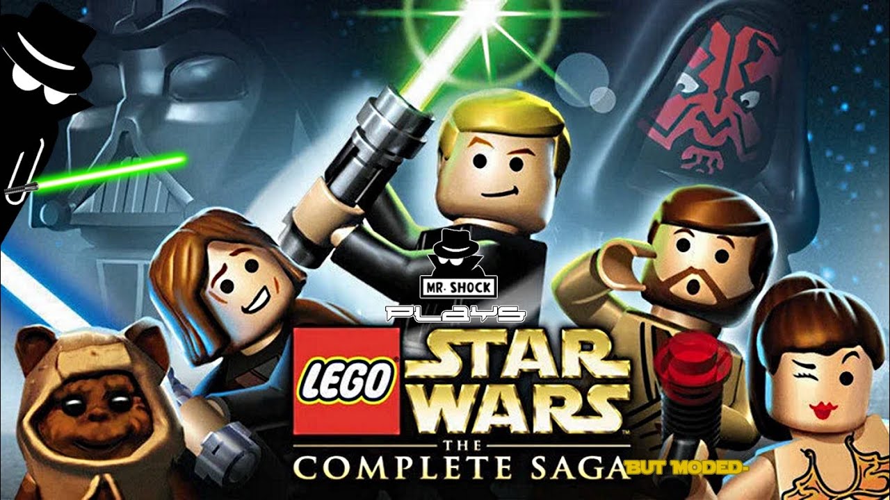 Mr. Shock Plays Lego Star Wars The Complete Saga (But Moded-)