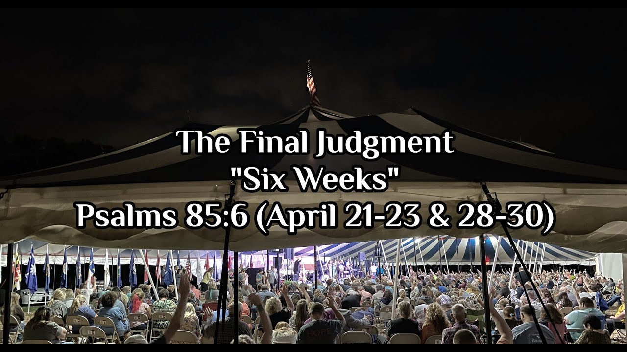 Judgment House 2023 (The Final Judgment) - Six Weeks
