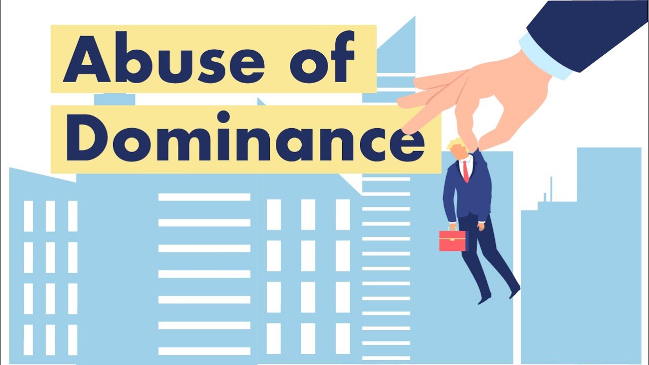 Abuse of Dominance