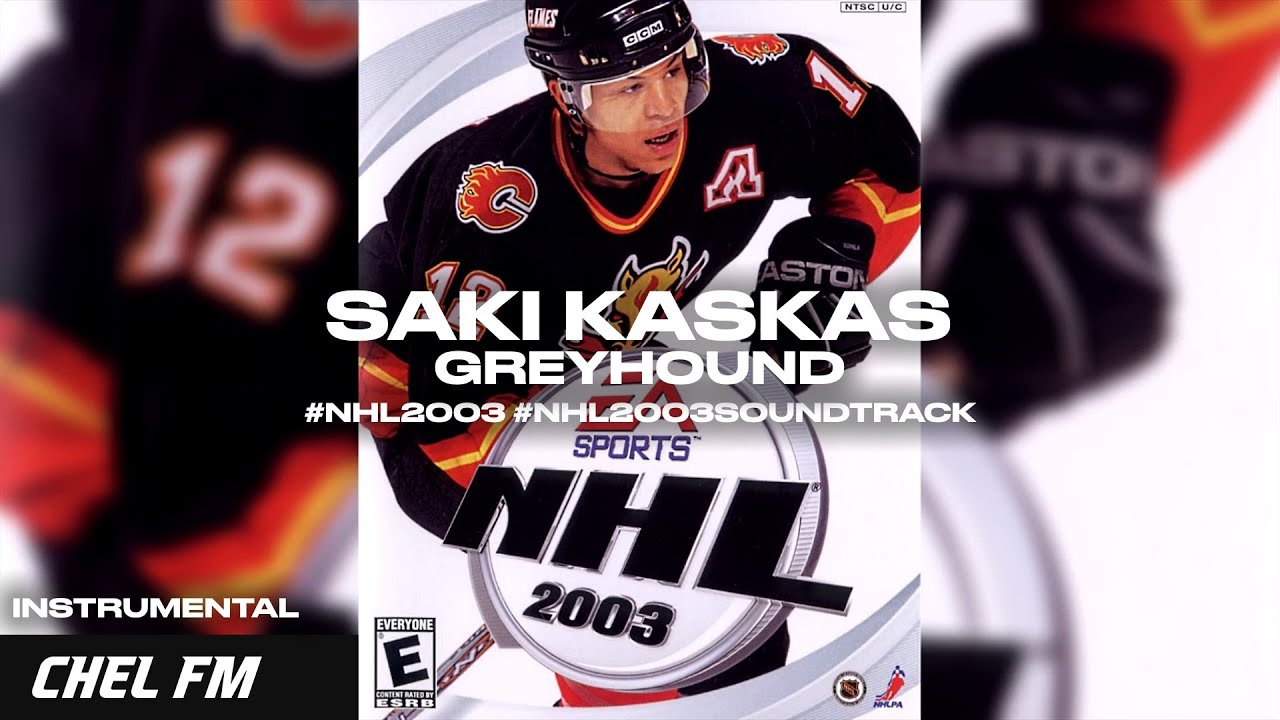 Saki Kaskas - Greyhound - NHL 2003 Soundtrack