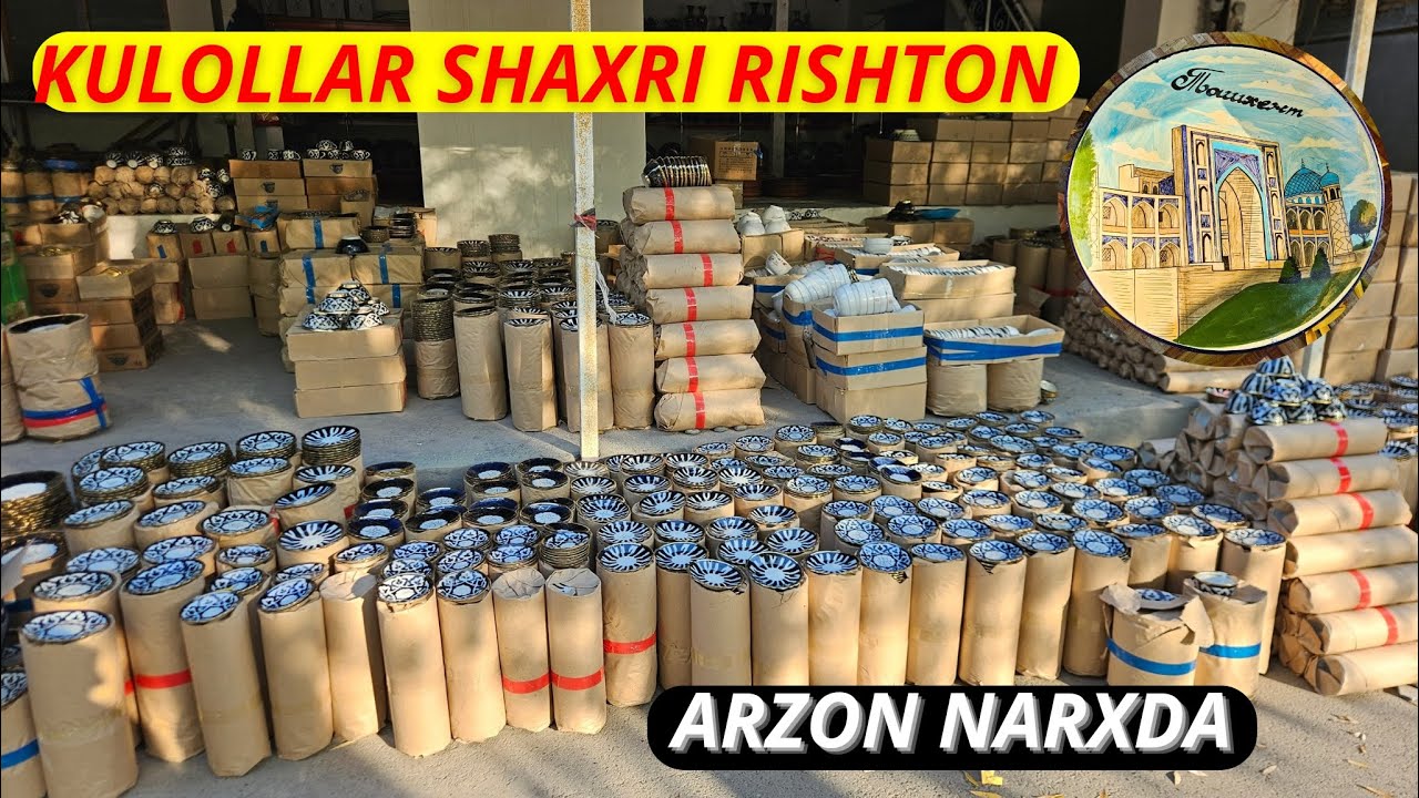 RISHTON 🇺🇿 KULOLLAR SHAHRI eng arzon idish tovoqlar shu yerda ☎️913290785