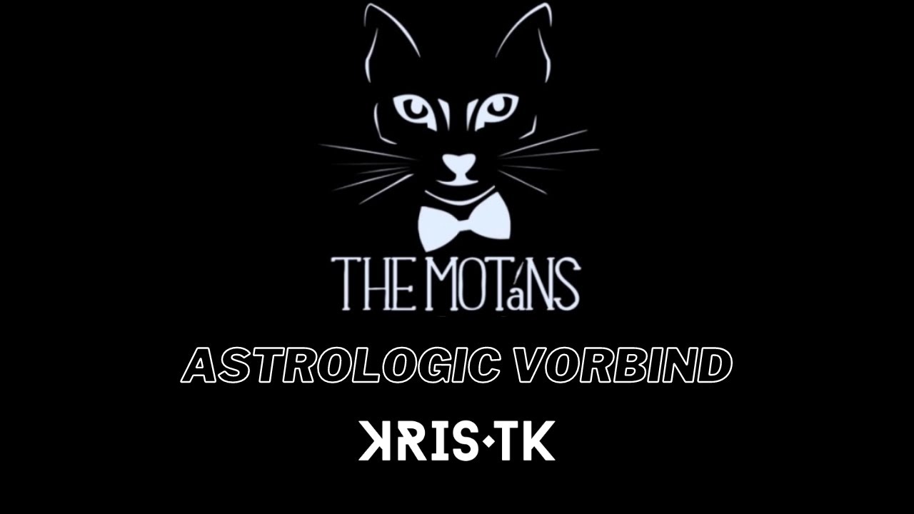 The Motans - Astrologic Vorbind | Remix KRIS TK