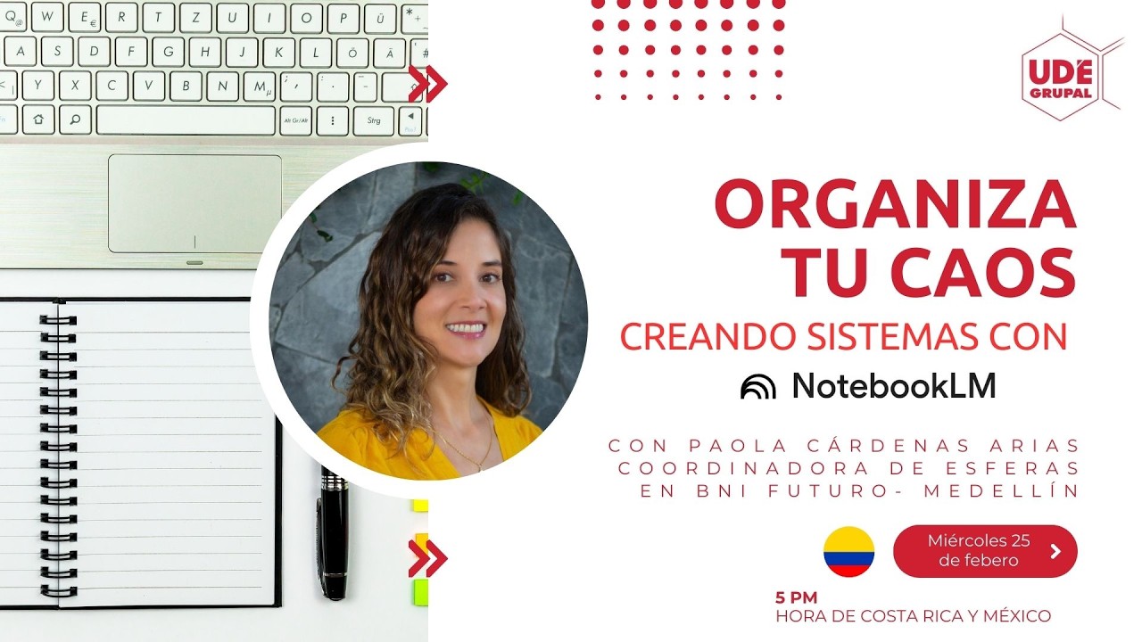 Organiza tu Caos: Creando Sistemas con NotebookLM