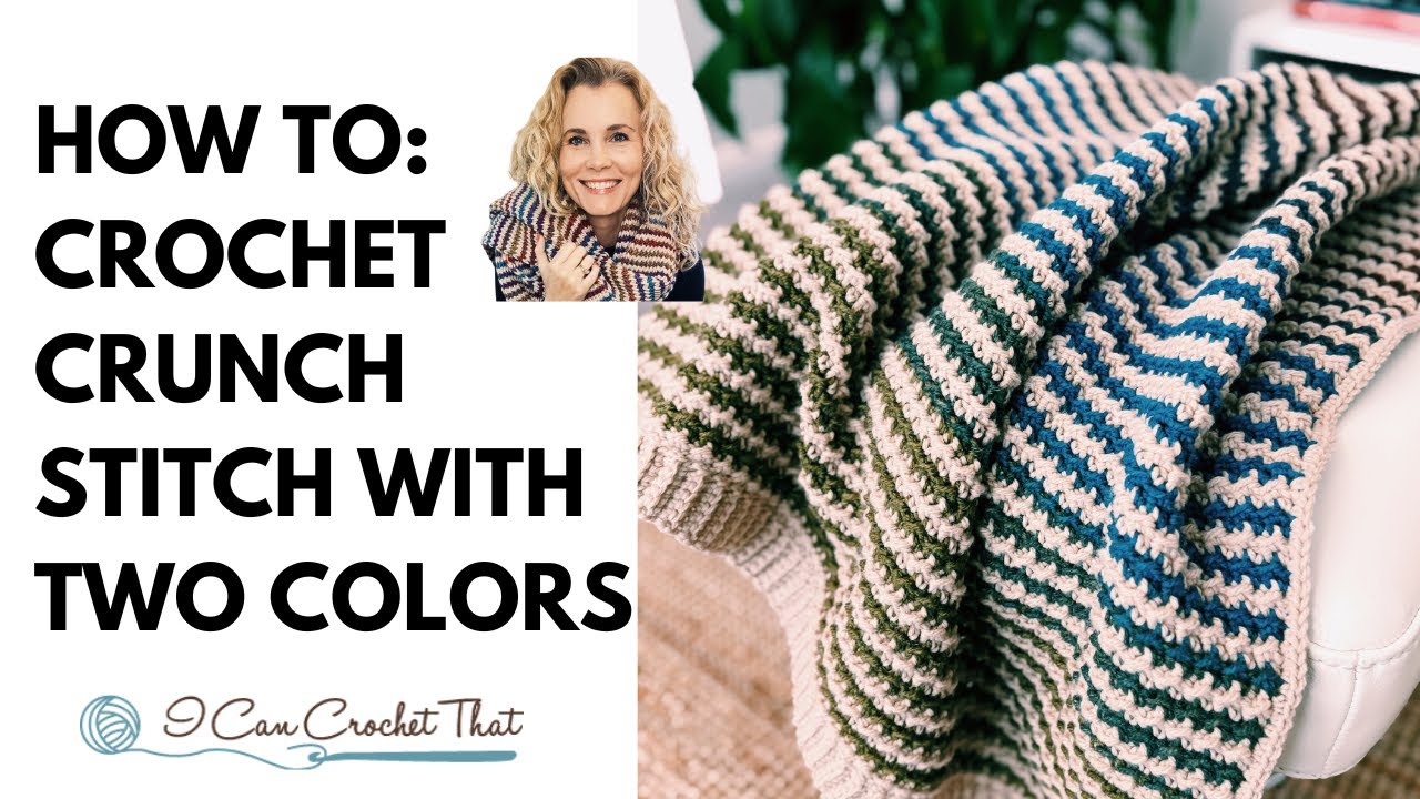 Crochet Crunch Stitch Tutorial with Two Colors